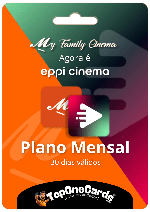 Eppi cinema - my family cinema mensal Recarga MFC/Eppi - Mensal